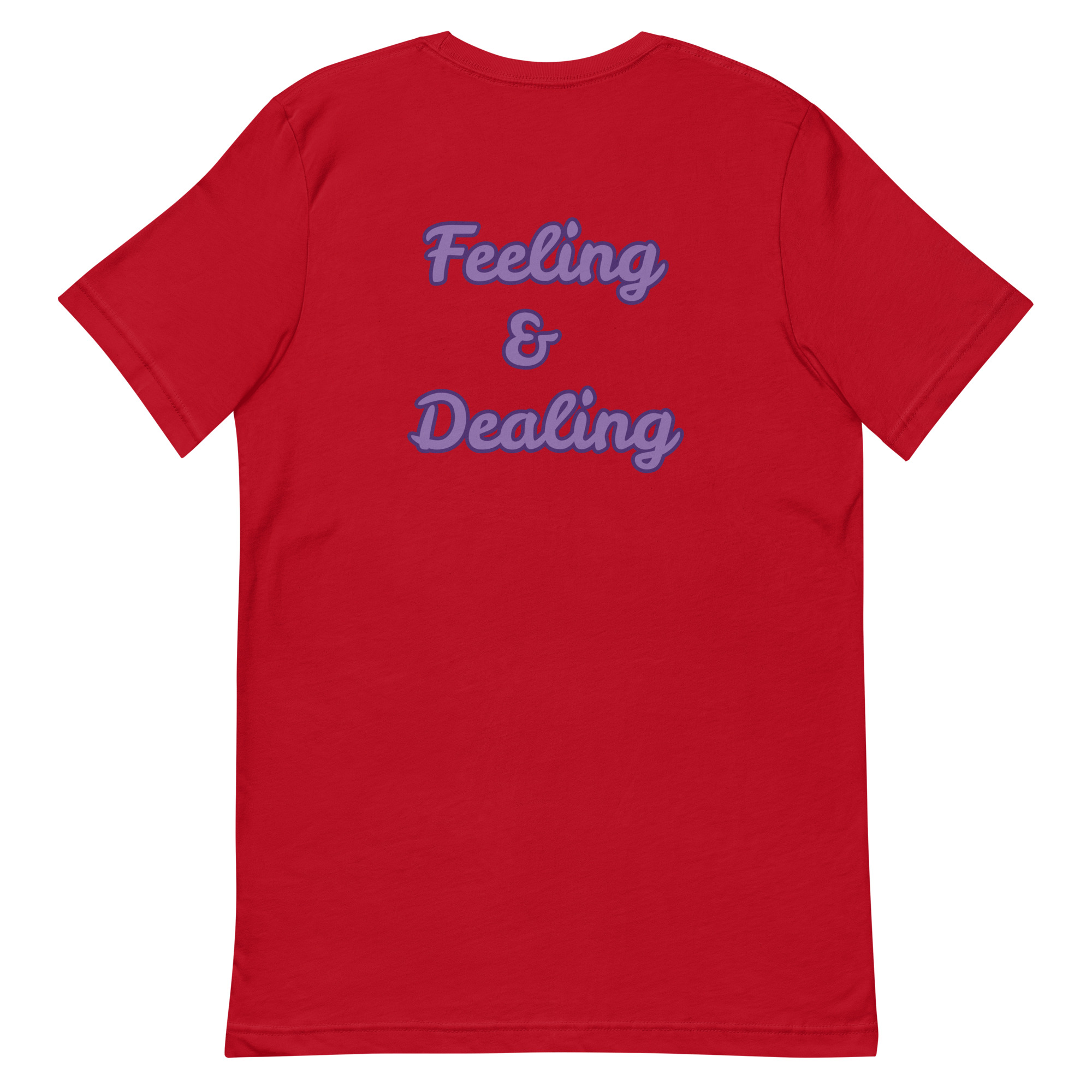 Feeling And Dealing Short-Sleeve Unisex T-Shirt - Image 3