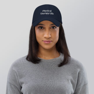 Physical Therapy Life Hat