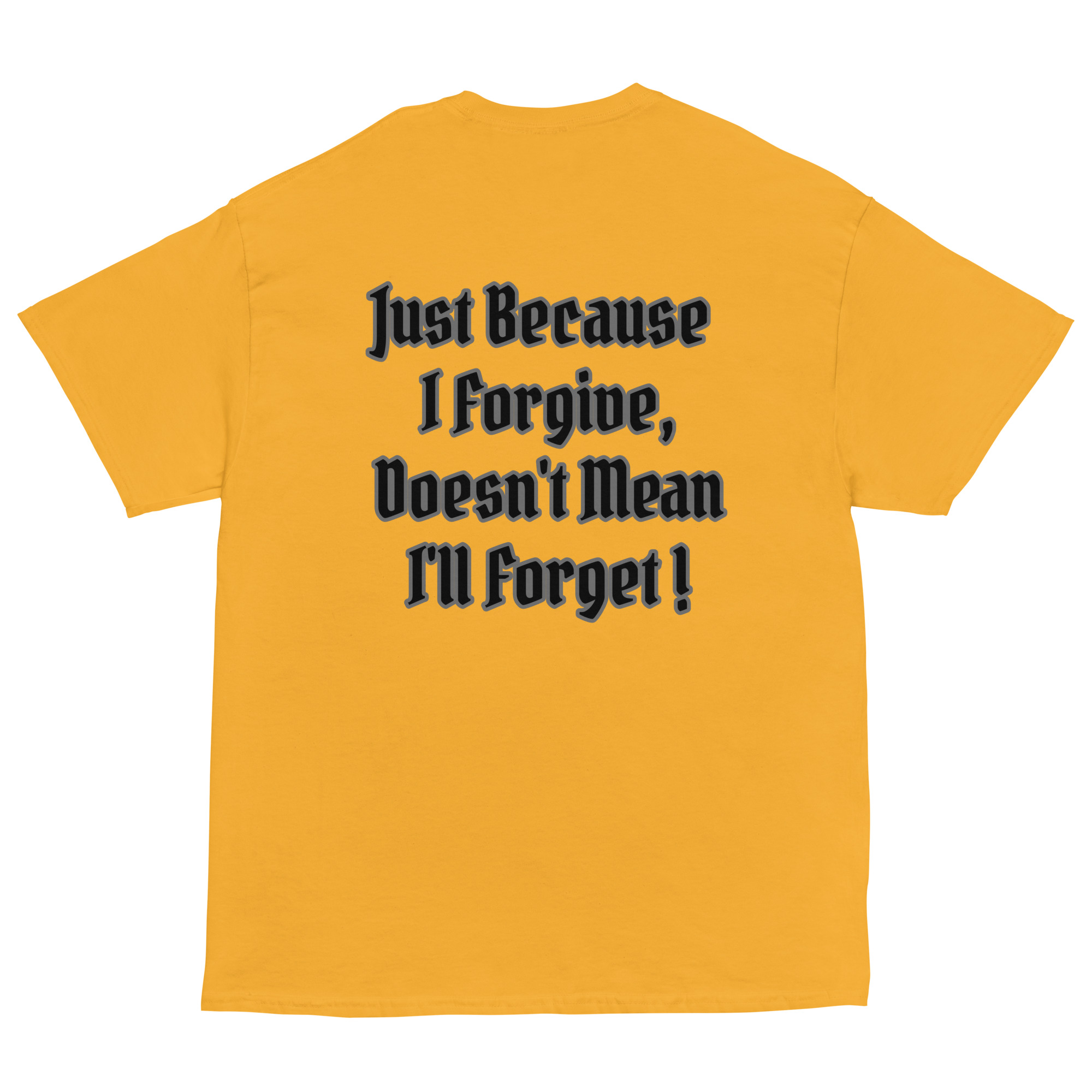 Men's Just Because I Forgive Short Sleeve T-Shirt - Image 5