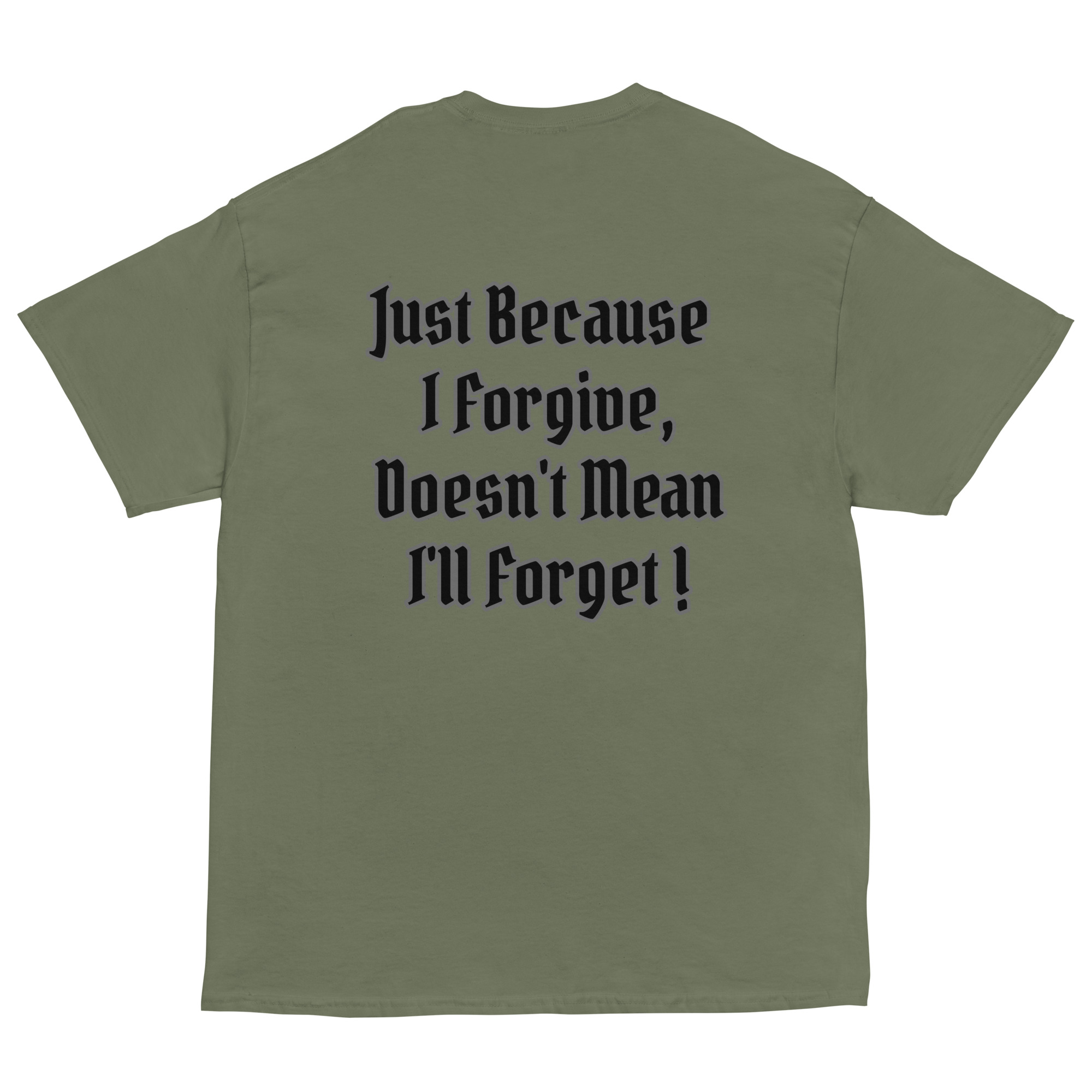 Men's Just Because I Forgive Short Sleeve T-Shirt - Image 4