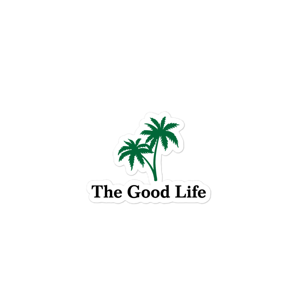 The Good Life Bubble-free Sticker - Image 3