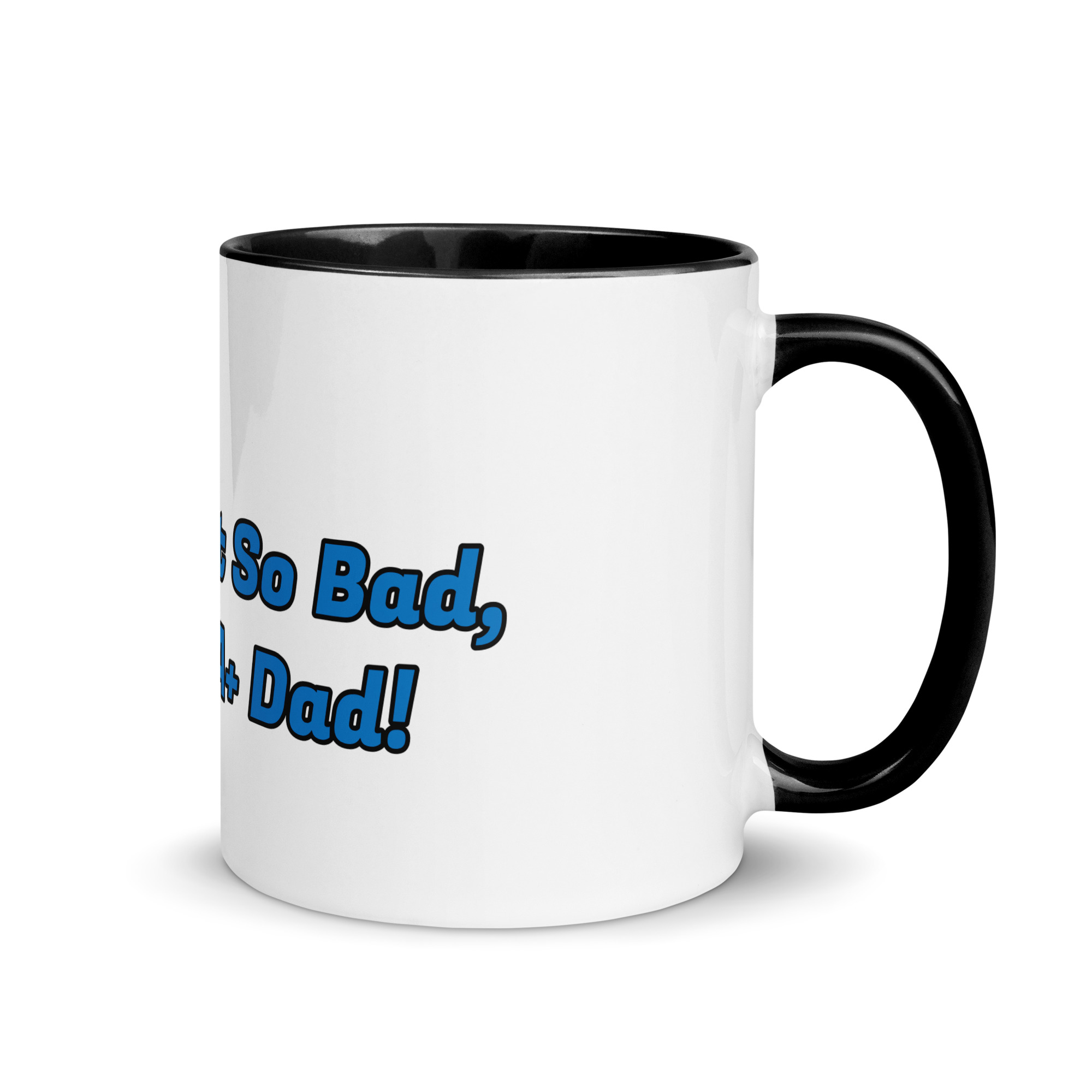 A+ Dad Ceramic Mug with Color Inside - Image 2