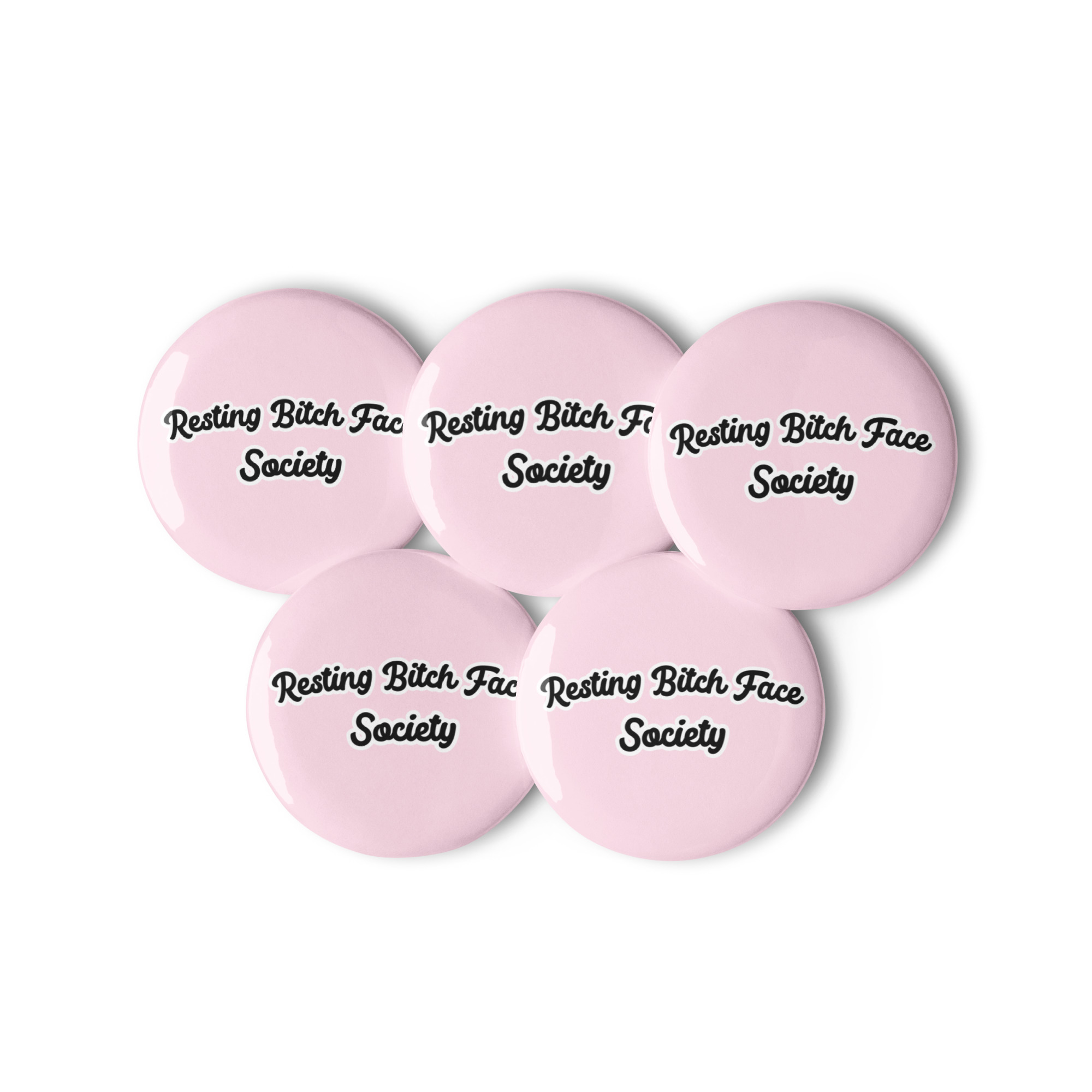 Resting Bitch Face Society Set of pin buttons